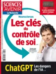 Sciences et avenir (1949), 914 - 04/2023 - Neurosciences : les clés du contrôle de soi