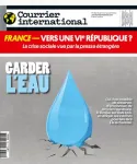 Courrier international (Paris. 1990), 1691 - 30/03/2023 - Garder l'eau