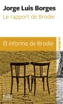 Le rapport de brodie / El informe de brodie