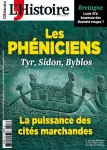 L'Histoire (Paris. 1978), 508 - 06/2023 - Les Phéniciens : Tyr, Sidon, Byblos