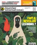 Courrier international (Paris. 1990), 1701 - 08/06/2023 - Faut-il réveiller les dodos ?