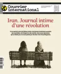 Courrier international (Paris. 1990), 1714 - 07/09/2023 - Iran. Journal intime d'une révolution
