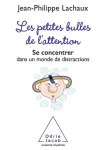 Les Petites Bulles de l'attention
