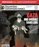Courrier international (Paris. 1990), 1720 - 19/10/2023 - Gaza, une guerre sans lois