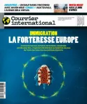 Courrier international (Paris. 1990), 1725 - 23/11/2023 - Immigration : la forteresse Europe