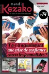 Kezako mundi, 074 - 01/2024 - Y a-t-il actuellement une crise de confiance envers les journalistes?
