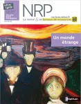 NRP. Lettres lycée, 103 - 06/2023 - Un monde étrange