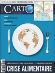 Carto, 081 - 01/2024 - Crise alimentaire : géopolitique de la faim, enjeux agricoles, changement climatique