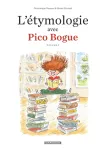 L'étymologie avec Pico Bogue