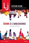 Lecture jeune (Paris), 189 - 03/2024 - Ecrire à l'adolescence
