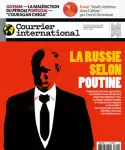 Courrier international (Paris. 1990), 1741 - 14/03/2024 - La Russie selon Poutine