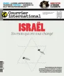 Courrier international (Paris. 1990), 1747 - 25/04/2024 - Israël : six mois qui ont tout changé