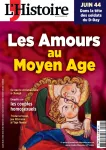 L'Histoire (Paris. 1978), 519 - 05/2024 - Les Amours au Moyen Age