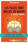 Les filles sont nulles en maths & autres préjugés