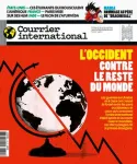 Courrier international (Paris. 1990), 1750 - 16/05/2024 - L'Occident contre le reste du monde
