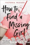 How to find a missing girl