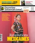 Courrier international (Paris. 1990), 1752 - 30/05/2024 - Révolutions mexicaines