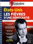 Les Collections de l'Histoire, 104 - 07/2024 - Etats-Unis : les fièvres d'une démocratie