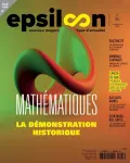 Epsiloon, 041 - 11/2024 - Mathématiques : la démonstration historique