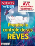 Sciences et avenir (1949), 933 - 11/2024 - Prendre le contrôle de ses rêves