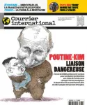 Courrier international (Paris. 1990), 1777 - 21/11/2024 - Poutine-Kim liaison dangereuse