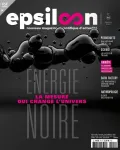 Epsiloon, 044 - 02/2025 - Energie noire : la mesure qui change l'univers