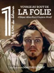 Le 1 des Libraires, 15 - 02/2024 - Voyage au bout de la folie d'Edgar Allan Poe à Virginia Woolf