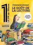 Le 1 des Libraires, 22 - 11/2024 - Comment donner le goût de la lecture