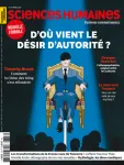 Sciences humaines (Auxerre), 376 - 03/2025 - D'où vient le désir d'autorité ?