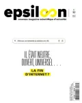Epsiloon, 046 - 04/2025 - Il était neutre, ouvert, universel...