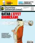 Courrier international (Paris. 1990), 1672 - 23/11/2022 - Qatar, l'effet boomerang