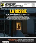 Courrier international (Paris. 1990), 1798 - 17/04/2025 - La Russie racontée par les Russes