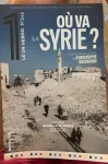 Le 1 (Paris. 2014), 545 - 14/05/2025 - Où va la Syrie ?