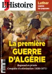 L'Histoire (Paris. 1978), 532 - 06/2025 - La première Guerre d'Algérie