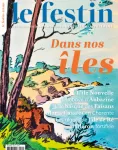 Le Festin, 134 - Eté 2025 - Dans nos îles