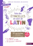 Faire des étincelles en cours de latin