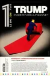 Le 1 (Paris. 2014), 568 - 05/11/2025 - Trump : en route vers la tyrannie ?