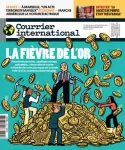 Courrier international (Paris. 1990), 1829 - 20/11/2025 - La fièvre de l'or