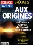 Sciences et avenir (1949), 947 - 01/2026 - Aux origines de l'Univers, de la vie, de l'humain et de la science