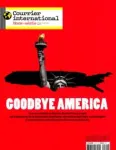 Courrier international. Hors-série, 111 - 12/2025 - Goodbye America