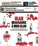 Courrier international (Paris. 1990), 1838 - 22/01/2026 - Iran : massacre à huis clos