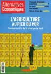 Alternatives économiques (Quétigny), 467 - 02/2026 - L'agriculture au pied du mur : comment sortir de la crise par le haut