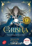 Grisha. Tome 1