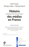 Histoire politique et économique des médias en France