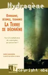 Ouragans, séismes, tsunamis. La Terre se déchaîne