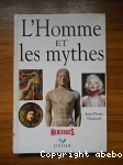 L'Homme et les mythes