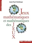 Jeux mathématiques et mathématiques des jeux