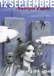12 Septembre, l'Amérique d'après