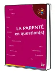 La parenté en question(s)