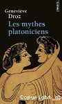 Les Mythes platoniciens